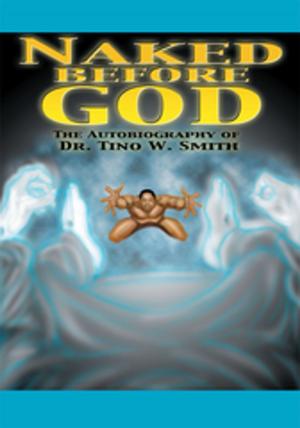 Cover of the book Naked Before God by Terrence E. Dunn