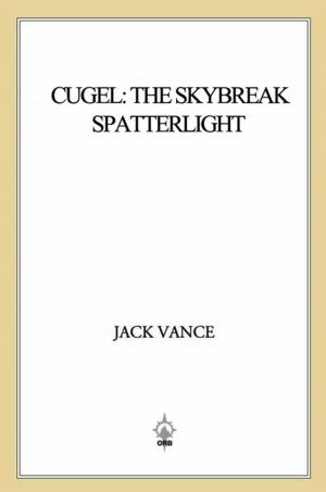 bigCover of the book Cugel: The Skybreak Spatterlight by 