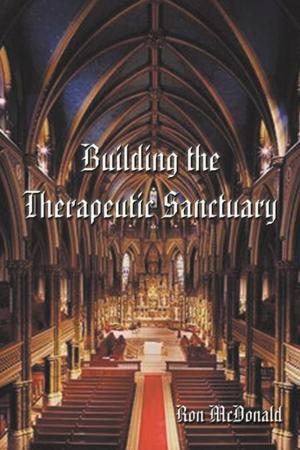 Cover of the book Building the Therapeutic Sanctuary by La Toya T. Haynes