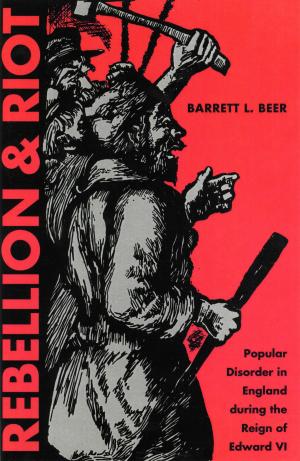 Cover of the book Rebellion and Riot by 