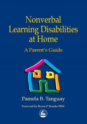 Cover of the book Nonverbal Learning Disabilities at Home by Sue Knowles, Bridie Gallagher, Phoebe McEwen