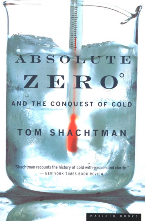Cover of the book Absolute Zero and the Conquest of Cold by Tom Shachtman, Houghton Mifflin Harcourt