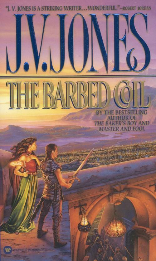 Cover of the book The Barbed Coil by J. V. Jones, Grand Central Publishing