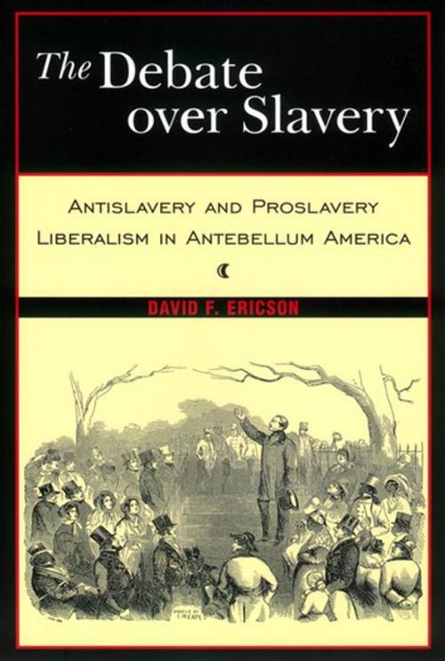 Cover of the book The Debate Over Slavery by David F. Ericson, NYU Press