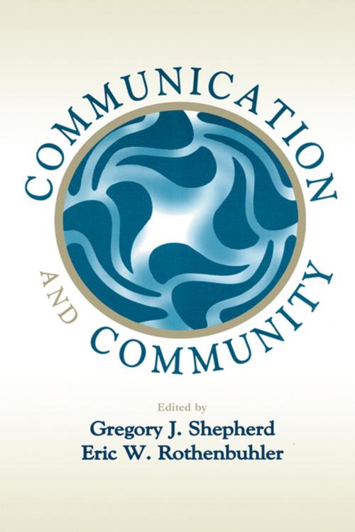 Cover of the book Communication and Community by , Taylor and Francis