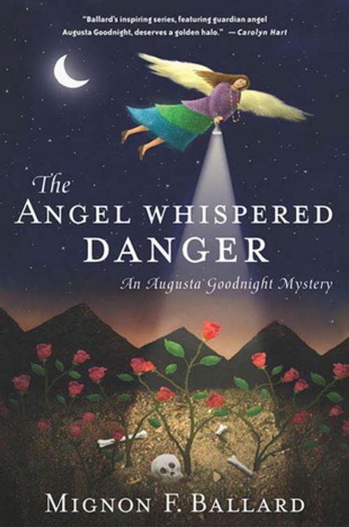 Cover of the book The Angel Whispered Danger by Mignon F. Ballard, St. Martin's Press