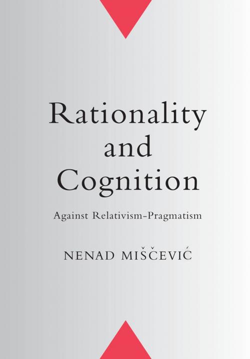 Cover of the book Rationality and Cognition by Nenad Miscevic, University of Toronto Press, Scholarly Publishing Division