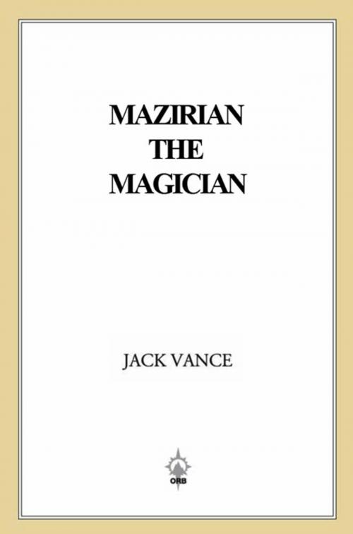 Cover of the book Mazirian the Magician by Jack Vance, Tom Doherty Associates