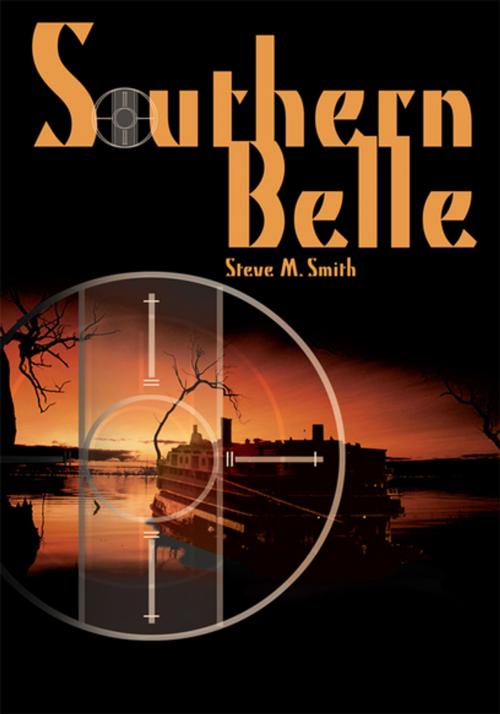 Cover of the book Southern Belle by Steve M. Smith, iUniverse