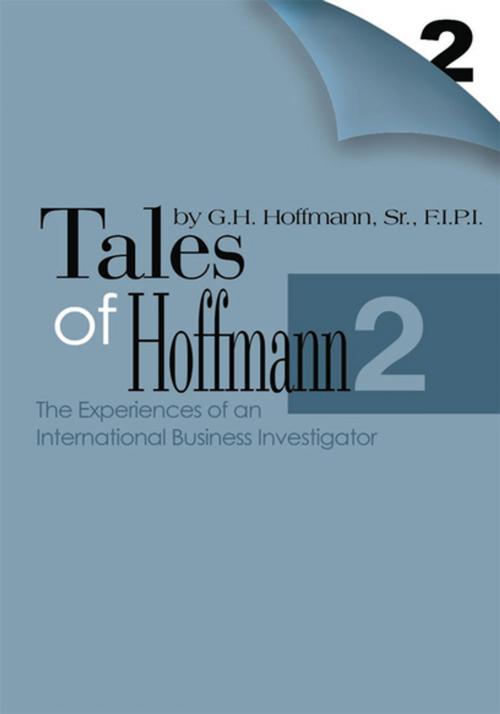 Cover of the book Tales of Hoffmann 2 by G.H. Hoffmann Sr. F.I.P.I., iUniverse