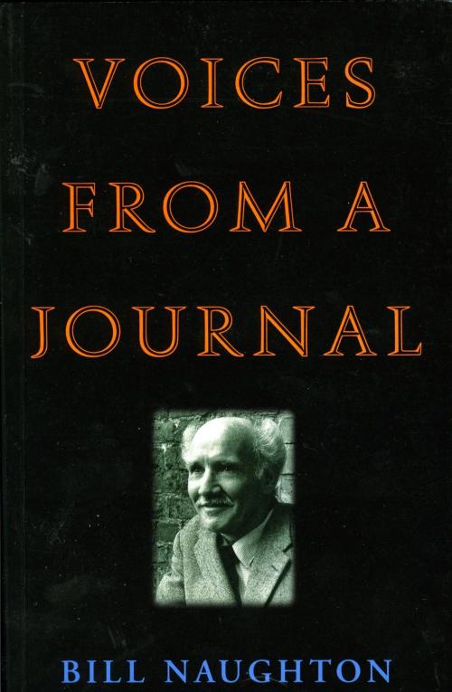 Cover of the book Voices from a Journal by Bill Naughton, The Lilliput Press