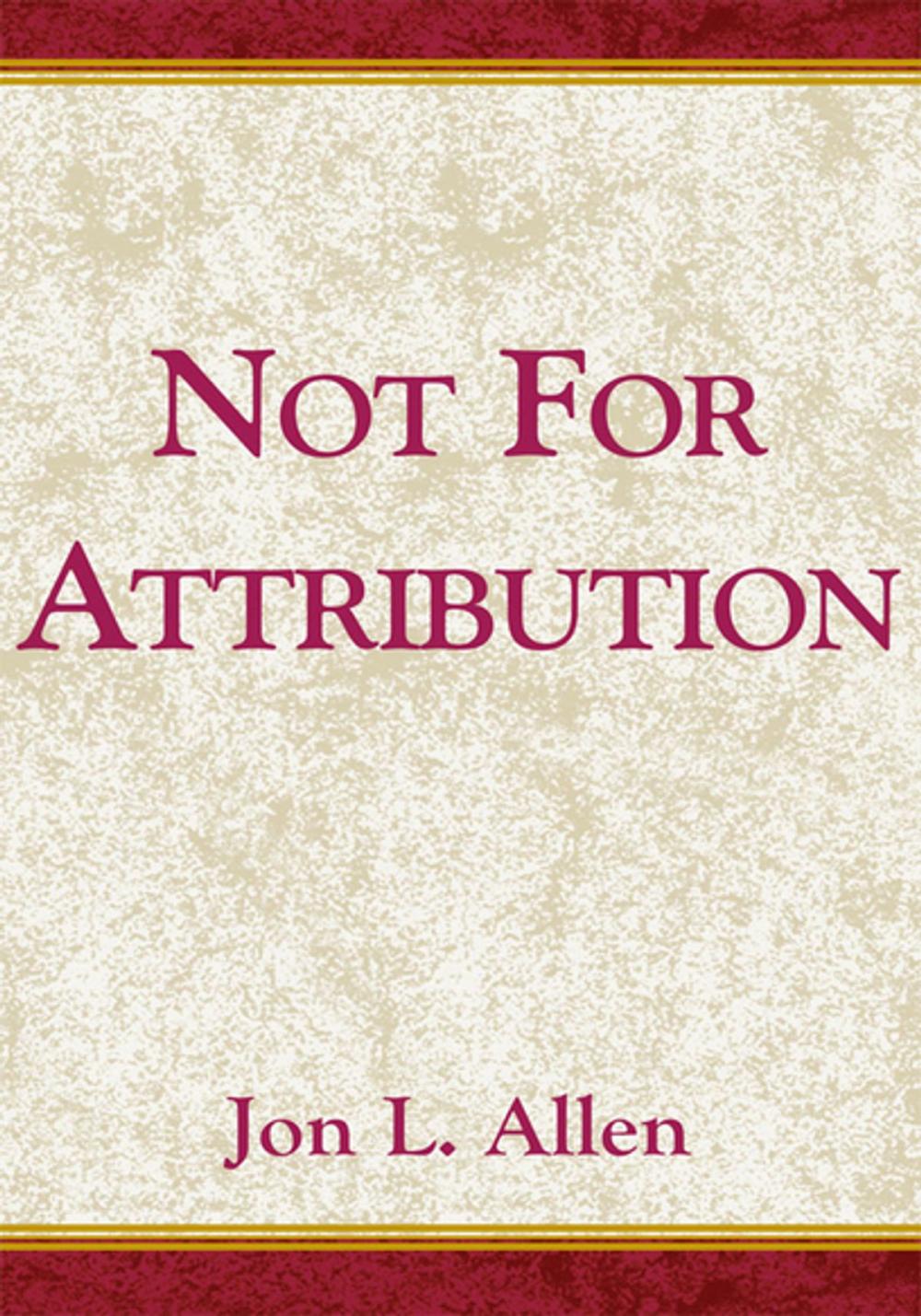 Big bigCover of Not for Attribution