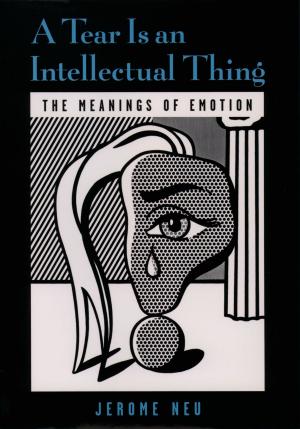 Cover of the book A Tear Is an Intellectual Thing by 
