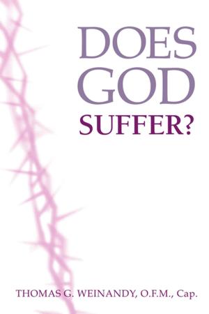 Cover of the book Does God Suffer? by Edmund D. Pellegrino