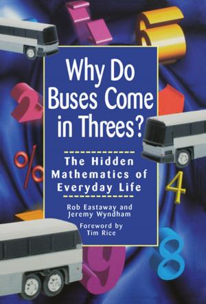 Cover of the book Why Do Buses Come in Threes by Arlene B. Hirschfelder, Martha Kreipe de Montaño
