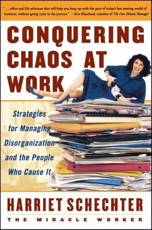 Cover of the book Conquering Chaos at Work by Stedman Graham