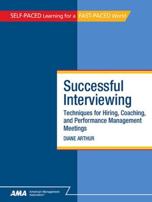 Cover of the book Successful Interviewing: Techniques for Hiring, Coaching, and Performance Management Meetings - EBook Edition by Ian I. Mitroff