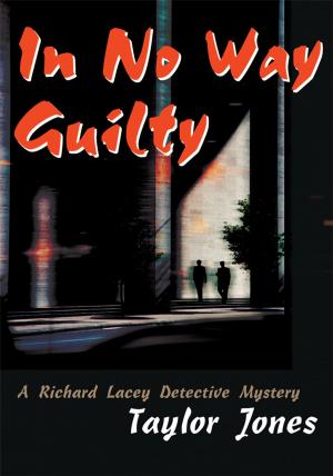 Cover of the book In No Way Guilty by Daniel Evans Jr. D.V.M., Charles Sasser