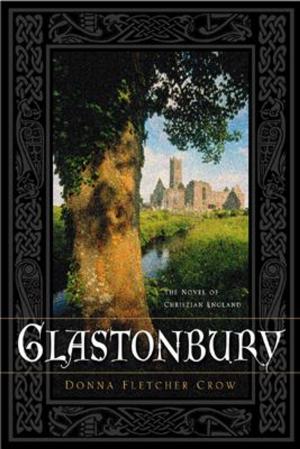 Cover of the book Glastonbury: The Novel of Christian England by John MacArthur