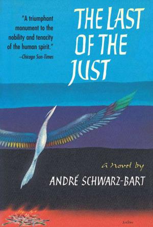 Cover of the book The Last of the Just by Ina Saltz