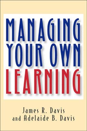 Cover of the book Managing Your Own Learning by Marvin R. Weisbord, Sandra Janoff
