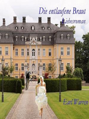 Cover of the book Die entlaufene Braut by Carola van Daxx