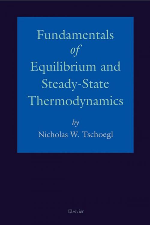 Cover of the book Fundamentals of Equilibrium and Steady-State Thermodynamics by N.W. Tschoegl, Elsevier Science