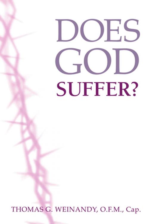 Cover of the book Does God Suffer? by Thomas Weinandy, O.F.M., University of Notre Dame Press