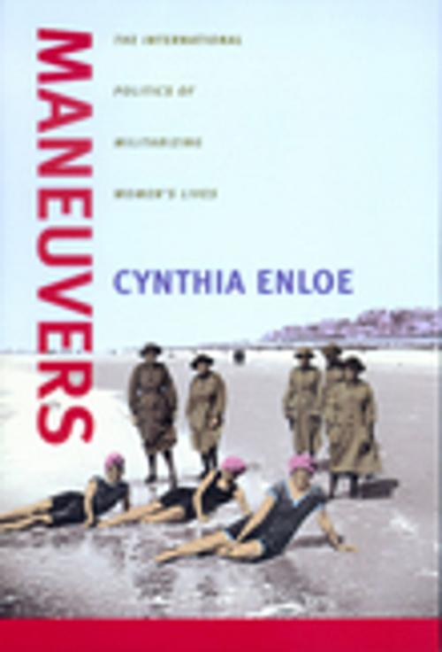 Cover of the book Maneuvers by Cynthia Enloe, University of California Press