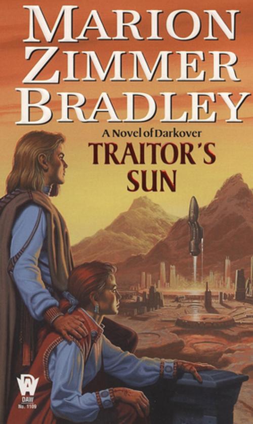Cover of the book Traitor's Sun by Marion Zimmer Bradley, DAW