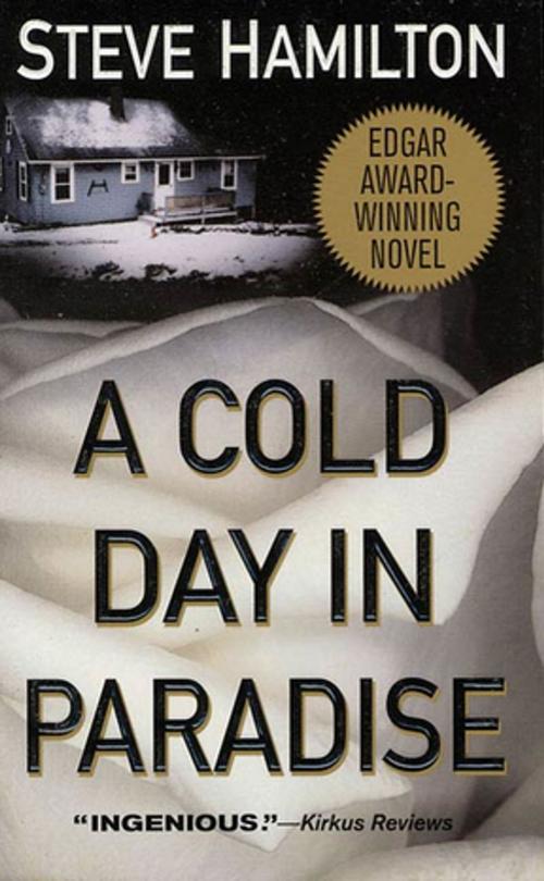 Cover of the book A Cold Day in Paradise by Steve Hamilton, St. Martin's Press