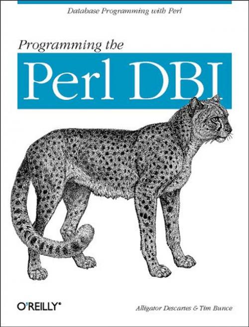 Cover of the book Programming the Perl DBI by Tim Bunce, Alligator Descartes, O'Reilly Media