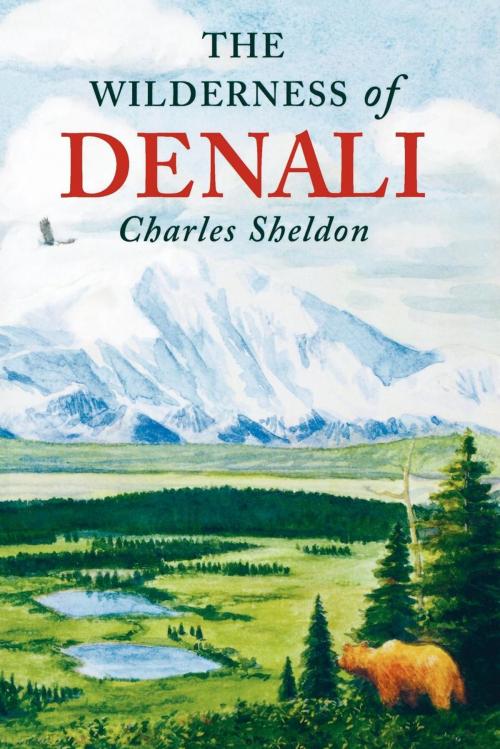 Cover of the book The Wilderness of Denali by Charles Sheldon, Derrydale Press