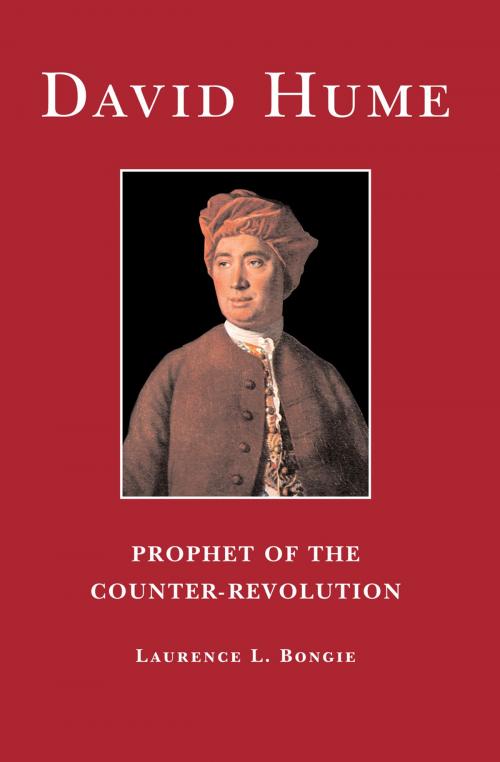 Cover of the book David Hume: Prophet of the Counter-revolution by Laurence L. Bongie, Liberty Fund Inc.