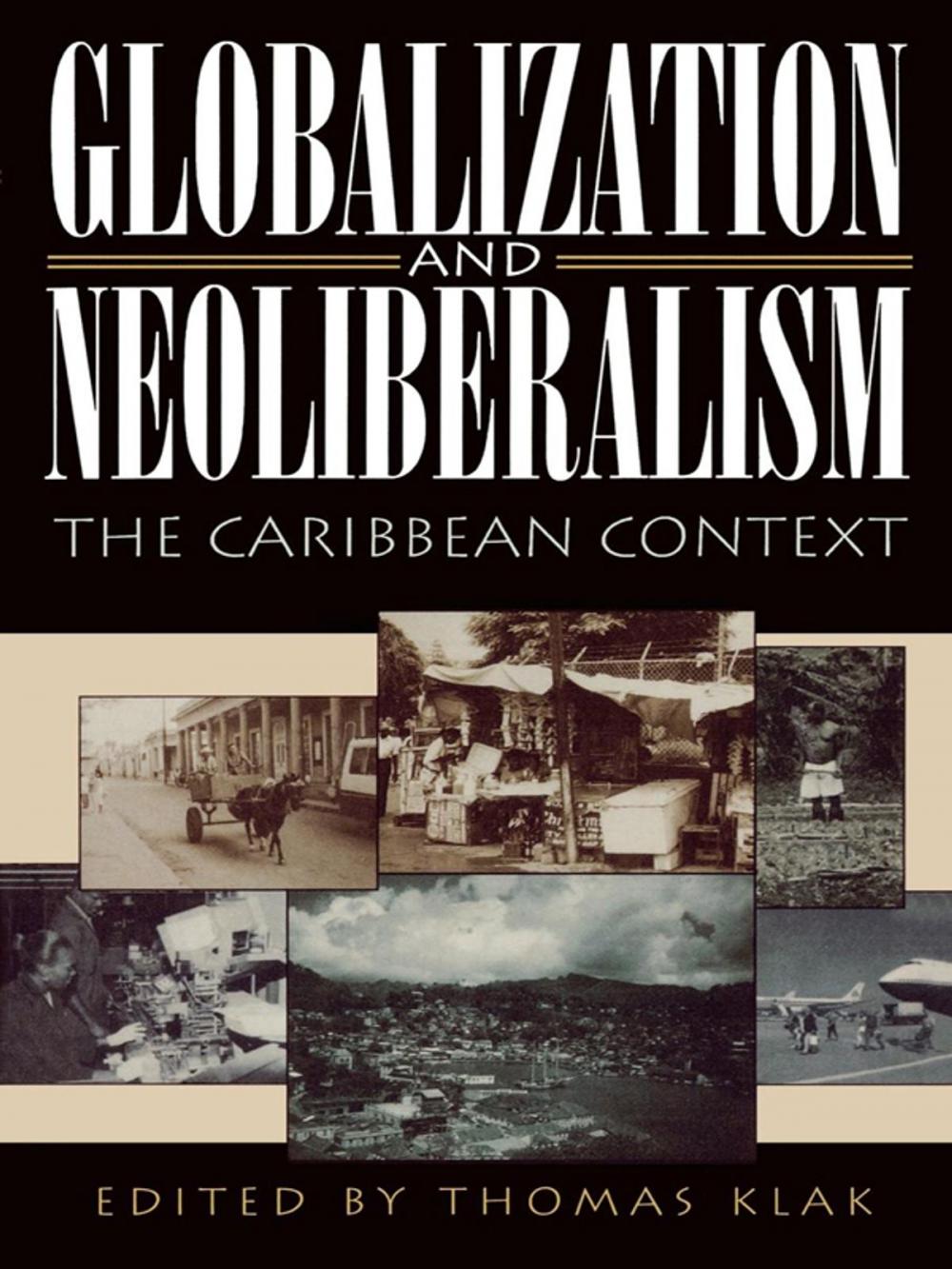 Big bigCover of Globalization and Neoliberalism