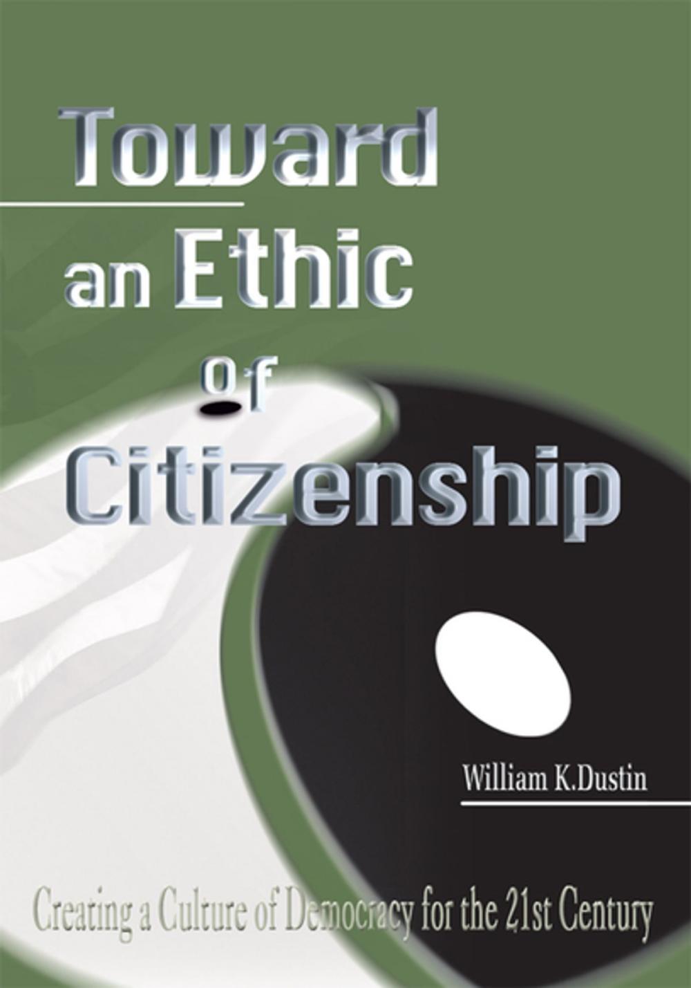 Big bigCover of Toward an Ethic of Citizenship