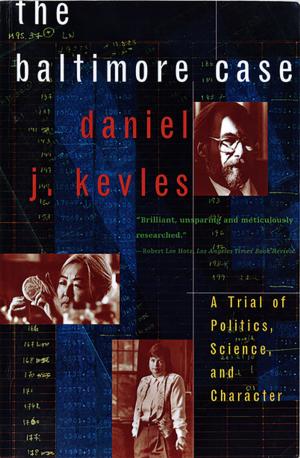 Cover of the book The Baltimore Case: A Trial of Politics, Science, and Character by Stephen Dunn