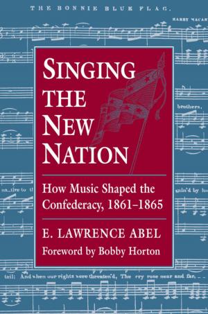 bigCover of the book Singing the New Nation by 