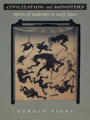 Cover of the book Civilization and Monsters by Ken C. Kawashima, Rey Chow, Harry Harootunian, Masao Miyoshi