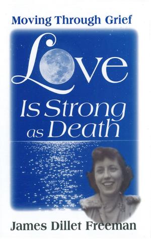 Cover of the book Love Is Strong as Death by Mary-Alice Jafolla, Richard Jafolla