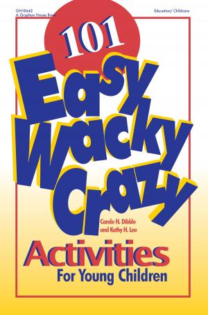 Cover of 101 Easy, Wacky, Crazy Activities for Young Children