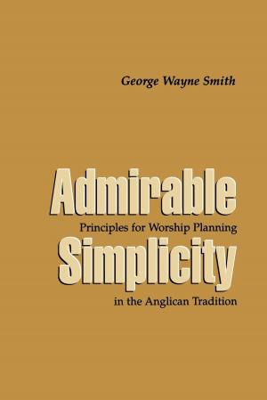 Cover of the book Admirable Simplicity by Marilyn McCord Adams