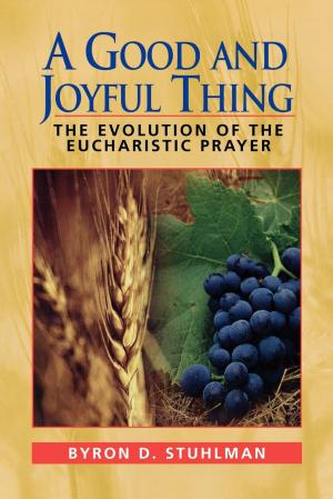 bigCover of the book A Good and Joyful Thing by 