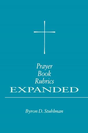 Book cover of Prayer Book Rubrics Expanded