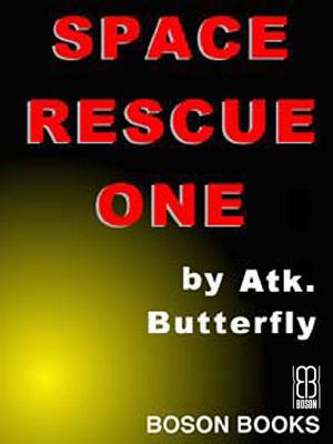 Cover of the book Space Rescue One by Michael Aye