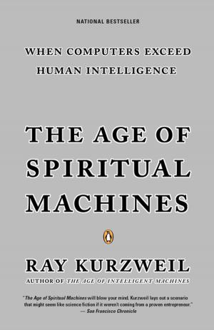 Cover of the book The Age of Spiritual Machines by Sierra Kincade