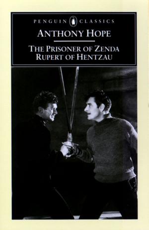 Cover of the book The Prisoner of Zenda and Rupert of Hentzau by Anthony Trollope