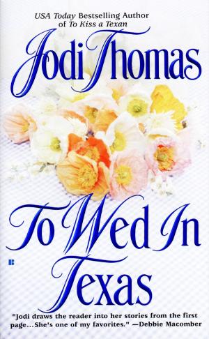 Cover of the book To Wed in Texas by Juliet Marillier