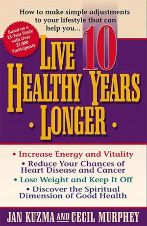 bigCover of the book Live 10 Healthy Years Longer by 