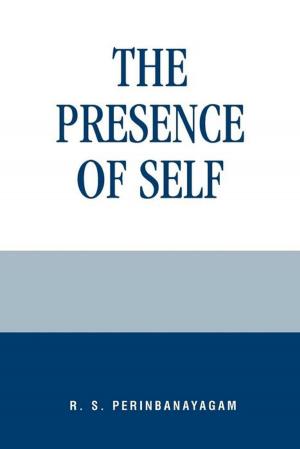 Cover of the book The Presence of Self by Tony Williams